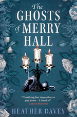 Ghosts of Merry Hall, The (TPB) (Davey, Heather)