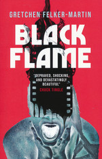 Black Flame (TPB) (Felker-Martin, Gretchen)