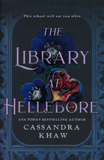 Library at Hellebore, The (HC) (Khaw, Cassandra)