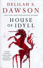 House of Idyll (HC) (Dawson, Delilah S.)
