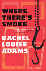 Coldren County (TPB) nr. 2: Where There's Smoke (Adams, Rachel Louise)