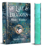 Flame Tree Romantic Fantasy (HC)Of Love & Dragons - (Special Sprayed Edges Edition) - (Romantasy) (Flame Tree Publishing)