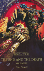 Horus Heresy: Siege of Terra nr. 8: End and the Death: Volume 3, The (af Dan Abnett) (Warhammer 40K)