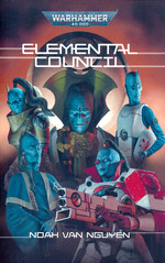 Elemental Council (af Noah Van Nguyen) (TPB) (Warhammer 40K)