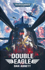 Double Eagle (af Dan Abnett) (TPB) (Warhammer 40K)