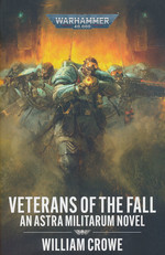 Astra Militarum (TPB) nr. 8: Veterans of the Fall (af William Crowe) (Warhammer 40K)