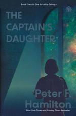 Arkship Trilogy (TPB) nr. 2: Captain's Daughter, The (Hamilton, Peter F)
