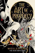 War Arts Saga, The (TPB) nr. 1: Art of Prophecy, The (Chu, Wesley)