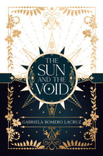 Warring Gods, The (HC) nr. 1: Sun and the Void, The (Lacruz, Gabriela Romero 
)