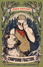 Compound Fracture (TPB) (White, Andrew Joseph)