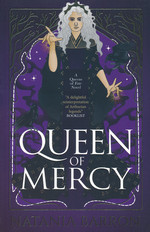 Queens of Fate (TPB) nr. 3: Queen of Mercy (Barron, Natania)