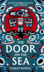 Raven and Eagle, The (HC) nr. 1: Door on the Sea, The (Russell, Caskey)