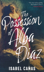 Possession of Alba Díaz, The (TPB) (Cañas, Isabel)