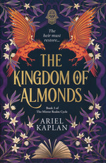 Mirror Realm Cycle, The (TPB) nr. 3: Kingdom of Almonds, The (Kaplan, Ariel)