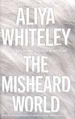Misheard World  , The (HC) (Whiteley, Aliya)