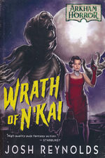 Arkham Horror (TPB)Wrath of N'kai (af Josh Reynolds) (Arkham Horror)