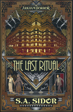 Arkham Horror (TPB)Last Ritual, The (af S. A. Sidor) (Arkham Horror)