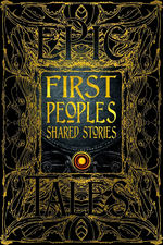 Epic Tales Collection (HC)First Peoples Shared Stories (Flame Tree Publishing)