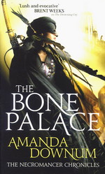 Necromancer Chronicles nr. 2: Bone Palace, The - TILBUD (så længe lager haves, der tages forbehold for udsolgte varer) (Downum, Amanda)