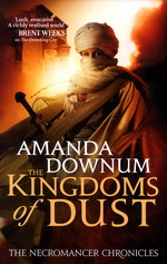 Necromancer Chronicles nr. 3: Kingdoms of Dust - TILBUD (så længe lager haves, der tages forbehold for udsolgte varer) (Downum, Amanda)