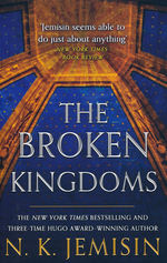 Inheritance Trilogy, The (TPB) nr. 2: Broken Kingdoms, The (Jemisin, N.K.)