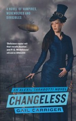 Parasol Protectorate (TPB) nr. 2: Changeless (Carriger, Gail)