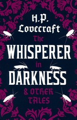 Cthulhu Mythos (TPB)Whisperer in Darkness & Other Tales (Lovecraft, H.P.)