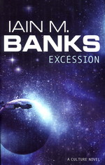 Culture (TPB) nr. 5: Excession (Banks, Iain M.)