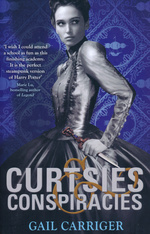 Finishing School (TPB) nr. 2: Curtsies & Conspiracies (Carriger, Gail)