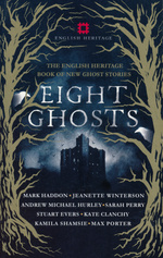 Eight Ghosts: The English Heritage Book of New Ghost Stories (TPB) (Routh, Rowan)