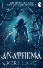 Eating Woods, The (TPB) nr. 1: Anathema (Lake, Kari)