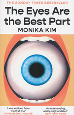 Eyes Are the Best Part, The (Kim, Monika)