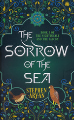 Nightingale and the Falcon, The (TPB) nr. 3: Sorrow of the Sea, The (Aryan, Stephen)