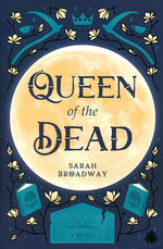 Queen of the Dead (TPB) (Broadway, Sarah)