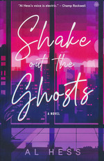 Shake Out the Ghosts (TPB) (Hess, Al)