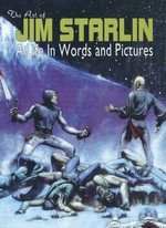 Art of Jim Starlin, The - A Life In Words and Pictures (Art Book) - TILBUD (så længe lager haves, der tages forbehold for udsolgte varer) (Starlin, Jim)