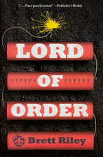 Lord of Order (HC) - TILBUD (så længe lager haves, der tages forbehold for udsolgte varer) (Riley, Brett)