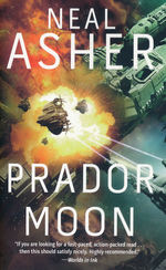Novel of PolityPrador Moon (Asher, Neal)