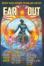 Far Out: Recent Queer Science Fiction and Fantasy (TPB) (Guran, Paula (Ed.))