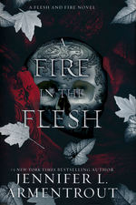 Flesh and Fire (HC) nr. 3: Fire in the Flesh, A (Armentrout, Jennifer L.)