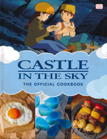Studio Ghibli (HC)Castle in the Sky the Official Cookbook (Cookbook) (Studio Ghibli)