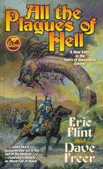 Heirs of Alexandria nr. 5: All the Plagues of Hell (af  Eric Flint & Dave Freer) (Lackey, Mercedes)