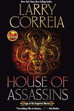 Saga of the Forgotten Warrior nr. 2: House of Assassins (Correia, Larry)