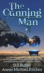 Cunning Man, The (Butler, D. J. & Ritchey, Aaron Michael)