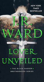 Black Dagger Brotherhood nr. 19: Lover Unveiled - TILBUD (så længe lager haves, der tages forbehold for udsolgte varer) (Ward, J.R.)