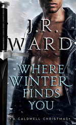 Black Dagger Brotherhood nr. 17,5: Where Winter Finds You: A Caldwell Christmas (Ward, J.R.)