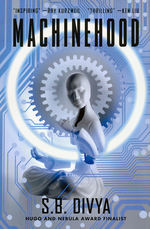 Machinehood (HC) (Divya, S. B.)