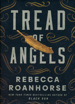 Tread of Angels (HC) (Roanhorse, Rebecca)