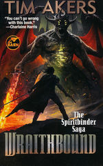 Spiritbinder Saga, The  nr. 1: Wraithbound (Akers, Tim)