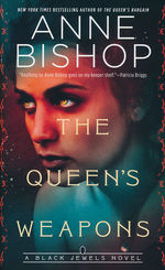 Black Jewels nr. 11: Queen's Weapons, The (Bishop, Anne)